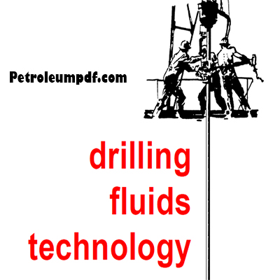 Drilling Fluids Technology Pdf