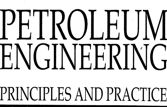 Petroleum Engineering: Principles and Practice Pdf