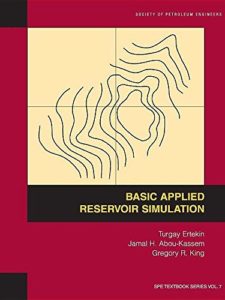 Basic Applied Reservoir Simulation PDF Free Download