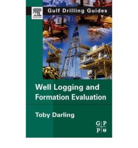 Well Logging and Formation Evaluation PDF Free Download